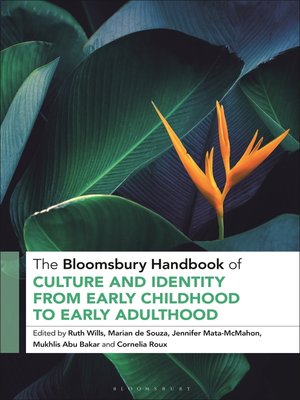 cover image of The Bloomsbury Handbook of Culture and Identity from Early Childhood to Early Adulthood